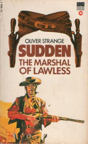 [Sudden 08] • The Marshal of Lawless